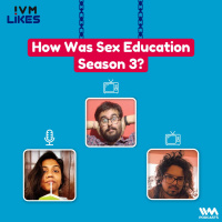 How Was Sex Education - Season 3?