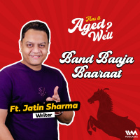 Band Baaja Baaraat | Has It Aged Well?