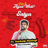 Satya | Has It Aged Well?