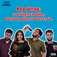 Pop Wrap: Laal Singh Chaddha, Rakshabandhan, Bullet Train.