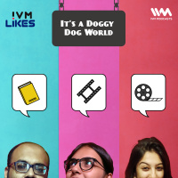 Ep. 81: Its a Doggy Dog World