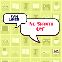 Ep. 13: No Shanti Om