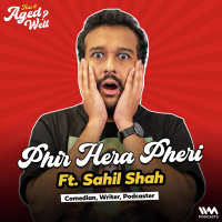 Phir Hera Pheri ft. Sahil Shah (Ep. 100!) | Has It Aged Well?