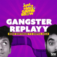 Gangster Replayy ft. Snayhil Aneja  Akash Bhatnagar | Just A Filmy Game Show