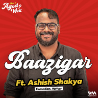 Baazigar ft. Ashish Shakya