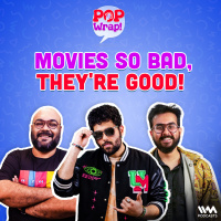 Movies so bad, Theyre good! | Pop Wrap!