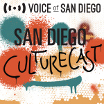 San Diego Culturecast By Voice Of San Diego