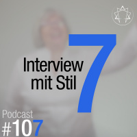 #107 - Stil 7 im ausführlichen Interview