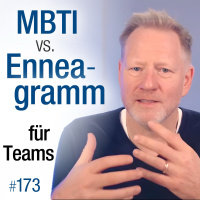 #173 - Bringt es was? MBTI vs. Enneagramm [mit Markus Püttmann]