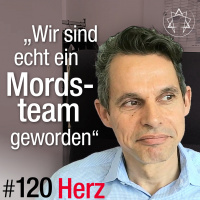 #120 - Unternehmen führen mit Herz (Teil 2)