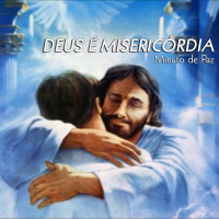 DEUS É MISERICÓRDIA - Minuto de Paz