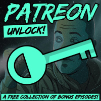 PATREON UNLOCK | A Collection of Bonus Episodes! 
