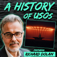 Richard Dolan: A History of USOs (Unidentified Submerged Objects)
