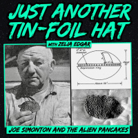 Just Another Tin-Foil Hat | Joe Simonton and the Alien Pancakes