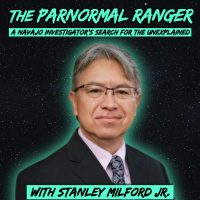 The Paranormal Ranger: A Navajo Investigators Search for the Unexplained