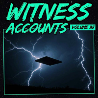 Witness Accounts: Volume 35