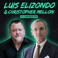 Luis Elizondo  Christopher Mellon: An IMMINENT Conversation