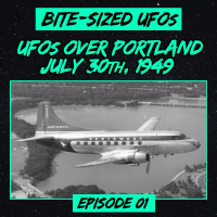 Bite-Sized UFOs | UFOs over Portland