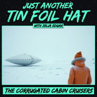 Just Another Tin Foil Hat | The Corrugated Cabin Cruisers
