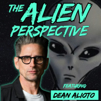 The Alien Perspective (w/ Dean Alioto)