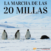 La Marcha de las 20 Millas