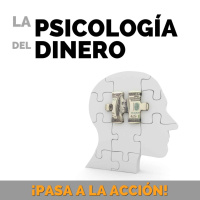 Cómo Piensan Los Ricos - Mindset y Finanzas - Pasa a la Acción con Luis Ramos