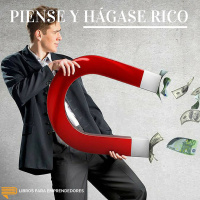 #009 – Piense y Hágase Rico