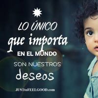 Lo único que importa en el mundo son nuestros deseos