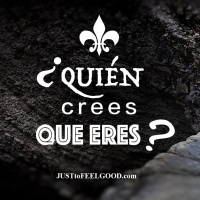 ¿Quién crees que eres?