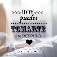 Hoy puedes... tomarte un respiro