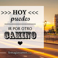 Hoy puedes... ir por otro camino