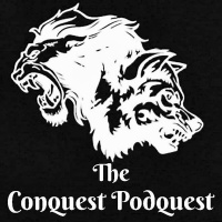 The Conquest Podquest Live Episode July 10th 2016