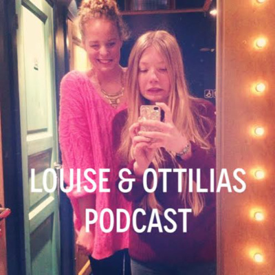 Louise  Ottilias Podcast