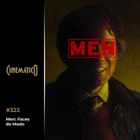 Men: Faces do Medo