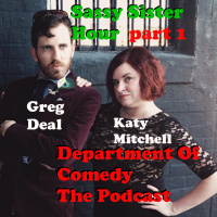 Katie Mitchell and Greg Deal -SassySisterHour pt1