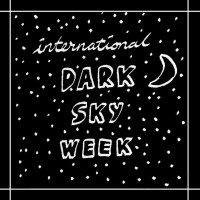 4/18/22 - International Dark Sky Week