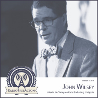 John Wilsey on Tocquevilles Enduring Insights 