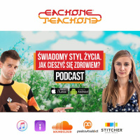 E1T1 | #033 – Świadomy Styl Życia. Jak Cieszyć Się Zdrowiem?