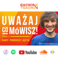 E1T1 | #243 - Słowa, które blokują Twój potencjał! - Rady [Część 2]