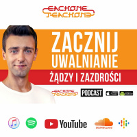E1T1 | #091 – Zacznij uwalnianie żądzy i zazdrości.