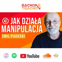 E1T1 | #170 - Jak Działa Manipulacja? - Emil Piasecki.