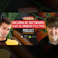 E1T1 | #023 – Racjonalne odżywianie. Klucz do zdrowego stylu życia.
