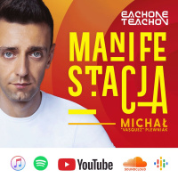 E1T1 | #254 – Manifestacja: dodaj TEN JEDEN składnik, a zobaczysz piękne REZULTATY 