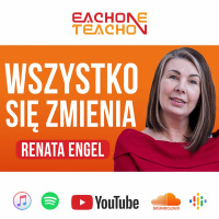 E1T1 | #158 - Wszystko Się Zmienia - Renata Engel.