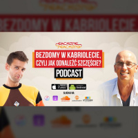 E1T1 | #031 – Bezdomny w kabriolecie, czyli jak odnaleźć szczęście?