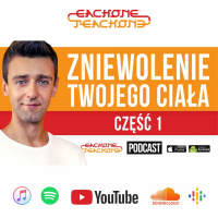 E1T1 | #094 - Zniewolenie Twojego Ciała: Część 1.