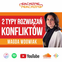 E1T1 | #139 - Jak być adekwatnym do rzeczywistości? - Magda Wdowiak.