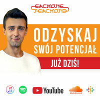 E1T1 | #101 - Odzyskaj swój potencjał już dziś!