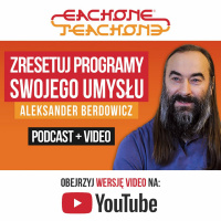 E1T1 | #054 - Zresetuj programy swojego umyslu.
