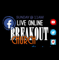 God is the Move! | BreakOut Church Service